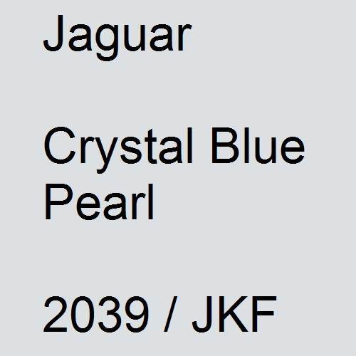 Jaguar, Crystal Blue Pearl, 2039 / JKF.